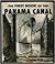 The First Book of the Panama Canal