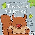That's Not My Squirrel...