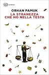 La stranezza che ...