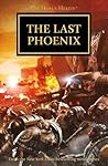 The Last Phoenix:...