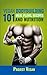 Vegan Bodybuilding 101: Meal Plans, Recipes and Nutrition: A Guide to Building Muscle, Staying Lean, and Getting Strong the Vegan way