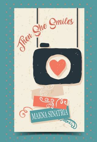 Then She Smiles (Paperback)