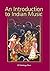 INTRODUCTION TO INDIAN MUSIC by B. Chaitanya Deva