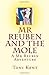 Mr Reuben and the Mole by Toni Kent