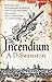 Incendium (Christopher Radc...