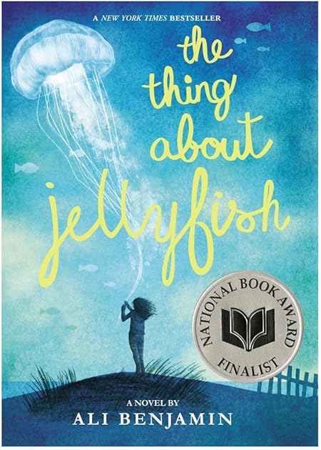 The Thing About Jellyfish (National Book Award Finalist)
