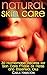 Natural Skin Care: 30 Homem...