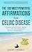 Affirmation | The 100 Most Powerful Affirmations for Celiac Disease | 2 Amazing Affirmative Books Included for Optimal Health & Eating Disorder: Condition Your Mind To Live In Harmony With Your Body