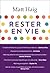 Rester en vie by Matt Haig