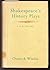 Shakespeare's History Plays by E.M.W. Tillyard