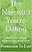 The Narcissist You're Datin...