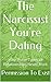 The Narcissist You're Dating by Permission To Exist