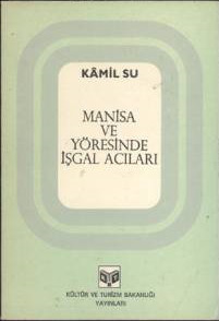 Manisa ve Yöresinde İşgal Acıları