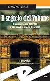 Il segreto del Voltone. Il commissario Botteghi e una vecchia storia livornese