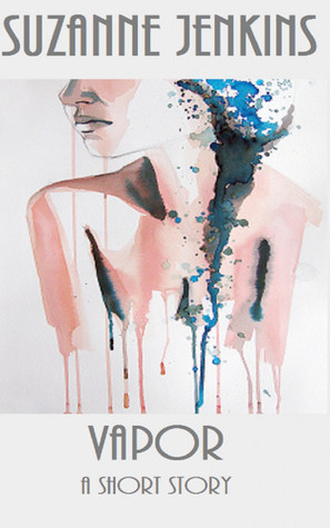 Vapor (Atlas of Women, #2)