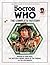 Doctor Who: The Complete History - Stories 92-95 Horror of Fang Rock, The Invisible Enemy, Image of the Fendahl and The Sun Makers (Doctor Who: The Complete History, #36)