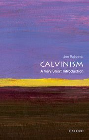 Calvinism: A Very Short Introduction (Very Short Introductions)