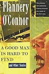 A Good Man Is Hard To Find by Flannery O'Connor