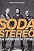 Soda Stereo: La biografía t...