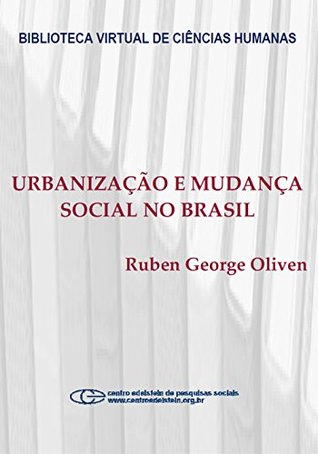 Urbanização e mudança social no Brasil (Portuguese Edition)