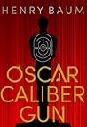 Oscar Caliber Gun Oscar Caliber Gun