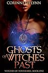 Ghosts of Witches Past by Corinne O'Flynn