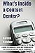 What's Inside a Contact Center?