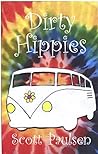 Dirty Hippies by Scott Paulsen