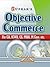 Objective Commerce by Vivek K. Gupta
