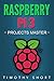 Raspberry Pi 3: Projects Ma...