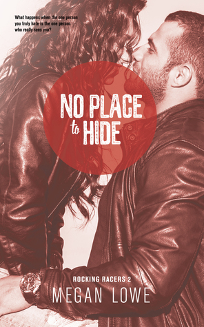 No Place to Hide (Rocking Racers, #2)