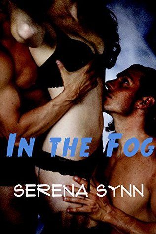 In the Fog (Kindle Edition)
