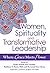 Women, Spirituality and Tra...