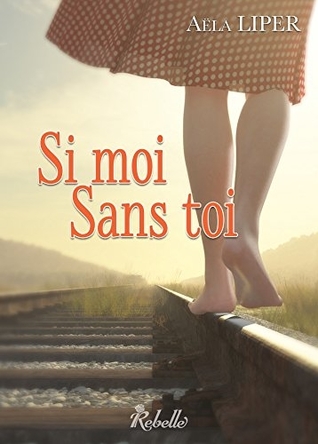Si moi sans toi