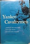 Yankee Cavalrymen Through the Civil War With the 9th Pennsylvania Cavalry