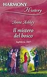 Il mistero del bosco by Anne Ashley