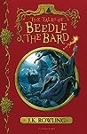 Tales of Beedle the Bard by J.K. Rowling