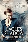 Eagle's Shadow by Aleksandr Voinov