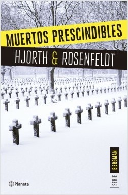 Muertos prescindibles (Sebastian Bergman, #3)