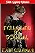 Followed by Scandal