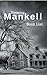 The Book List: Henning Mankell: The Henning Mankell Reading List and Series List (The Librarian 6)