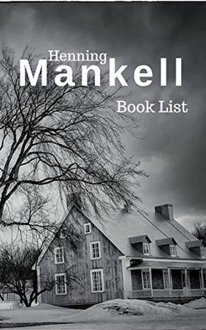 The Book List: Henning Mankell: The Henning Mankell Reading List and Series List (The Librarian 6)