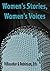 Women's Stories, Women's Vo...