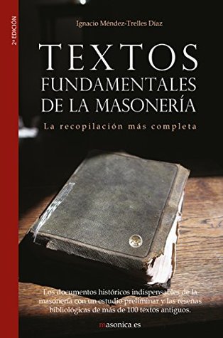 Textos fundamentales de la masonería (Spanish Edition)