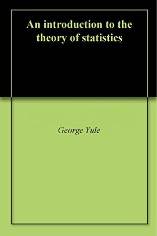 An introduction to the theory of statistics (Kindle Edition)