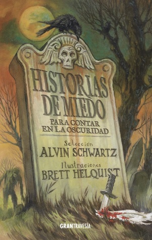 Historias de miedo para contar en la oscuridad (Historias de miedo, #1)