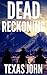 Dead Reckoning: A Western Action Adventure (The Bullet and the Gun Western Series Book 1)