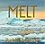 Melt