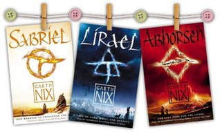 Sabriel / Lirael / Abhorsen
