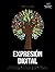 Expresión digital. Tercera edición (Spanish Edition)